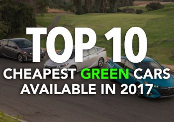Top 10 Cheapest Green Cars Available in 2017