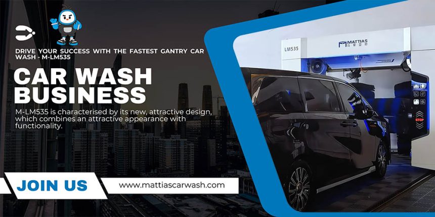 Drive Your Success With The Fastest Gantry Car Wash – M-LM535